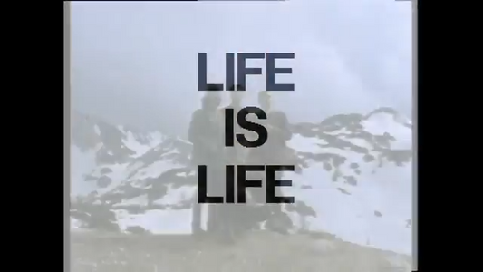 Life is Life